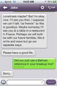 Best Way To Break Up With Someone Funny Breakup Texts Break Up Texts Funny Texts Crush