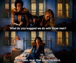 Mama Mia Mama Mia Mama Mia Let Me Go Hahaha Mamma Mia Mama Mia Musical Movies