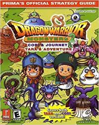 Controlling either cobi or tara, the player begins on greatlog, where there are various shops. Dragon Warrior Monsters 2 Cobi S Journey Tara S Adventure Prima S Official Strategy Guide Hollinger Elizabeth Amazon De Bucher