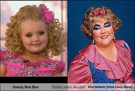 Maybe you would like to learn more about one of these? Honey Boo Boo Totally Looks Like Kathy Kinney Mimi Bobeck Drew Carey Show Totally Looks Like
