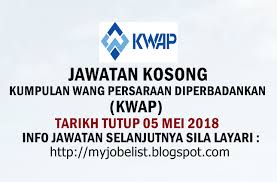 Kumpulan wang persaraan (diperbadankan) kwap or retirement fund (incorporated) is a pension fund institution established on 1 march 2007. Jawatan Kosong Di Kumpulan Wang Persaraan Diperbadankan Kwap 05 Mei 2018