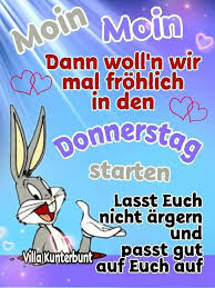 Pin Von Renate Druen Auf Witzig Guten Morgen Donnerstag Donnerstag Bilder Lustig Guten Morgen Donnerstag Bilder
