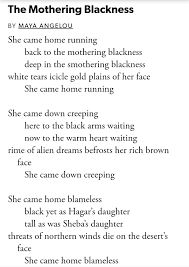 The Mothering Blackness By Maya Angelou Maya Angelou Poetry Foundation Poems