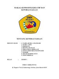 Modul produk kreatif dan kewirausahaan smk pdf guru ilmu sosial kelas xii prakarya dan kewirausahaan buku siswa kurikulum 2013 kompetensi inti dan kompetensi dasar ki kd smk mak produk kreatif dan kewirausahaan 11 kelas xii smk youtube produk kreatif dan kewirausahaan 11 smk buku produk kreatif dan kewirausahaan untuk smk kelas xii semua. Makalah Produk Kreatif Dan Kewirausahaan Pdf