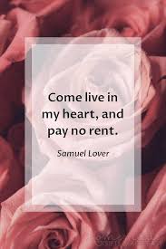 Come Live In My Heart And Pay No Rent 75 Valentines Day Images Valentines Day Card Sayings Valentines Card Sayings Card Sayings