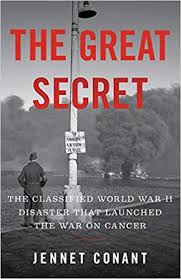 This superb biography reveals in depth the many 'lives' led by art historian spy anthony blunt who worked concurrently for british and soviet espionage agencies during ww ii, but actually betrayed his. The Great Secret The Classified World War Ii Disaster That Launched The War On Cancer Conant Jennet 9781324002505 Amazon Com Books