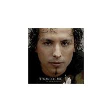 Fernando Caro " En estado puro "