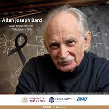⚫️ El CIDETEQ lamenta el fallecimiento del Dr. Allen J. Bard, figura  destacada en el campo de la electroquímica. Sus contribuciones  revolucionaron este campo, desde la electroluminiscencia hasta la  fotoelectroquímica. Su invención