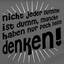 Dumme Leute Pech Denken Lustiger Spruch Geschenk Umhangetasche Sprueche Koenig