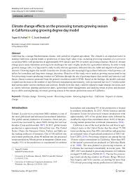 Growing degree days (gdd's) are a unit of measure used to calculate the amount of heat required, between a lower and upper threshold, for an organism (such as an insect) to develop into the next life stage. Pdf Climate Change Effects On The Processing Tomato Growing Season In California Using Growing Degree Day Model