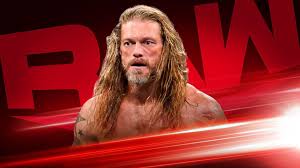 Why don't you let us know. Edge Returns To Wwe Raw On Monday Night 411mania