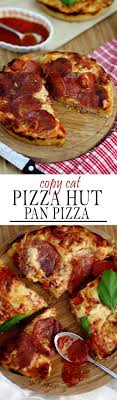 Copycat Rezept Pizza Hut Pan Pizza Pan Pizza Pizza Hut Pizza Hut Pan Pizza
