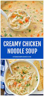 Creamy Chicken Noodle Soup Recipe Soup Recipes Chicken Noodle Creamy Chicken Noodle Soup Chicken Noodle Soup Homemade