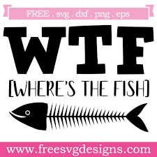 Free Svg Files Svg Png Dxf Eps Where S The Fish Svg Free Files Free Svg Svg
