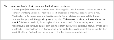 Start the quotation on a new line, ½ inch from the left margin (the same place where a new paragraph would start). Block Quotations Part 2 How To Format Block Quotations