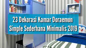 Doraemon kamar tidur ide dekorasi kamar tidur girls bedroom. 23 Dekorasi Kamar Doraemon Simple Sederhana Minimalis 2019 Youtube