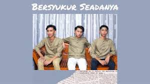 Discover exclusive information about bersyukur seadanya. Bersyukur Seadanya Mp3 Download 320kbps