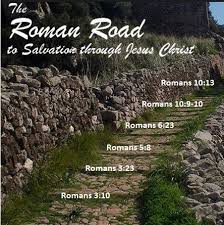 In these few passages you can see and explain to an unbeliever when i was a new christian i heard about the romans road to salvation and someone even quoted all the verses to me. Glimmer Of Light Fellowship Ministries Romans Road