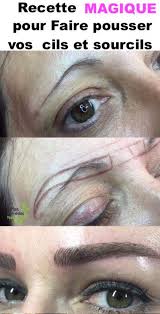 Recette Magique Pour Faire Pousser Vos Cils Et Sourcils Face And Body Face Makeup
