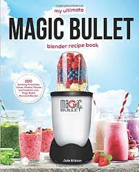 This handy countertop appliance can chop, mix, blend, whip, grind and more. My Ultimate Magic Bullet Blender Recipe Book 100 Amazing Smoothies Juices Shakes Sauces And Foods For Your Magic Bullet Personal Blender Detox Cookbooks Erikson Julie 9781790139460 Amazon Com Books