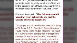 The golden arrow prayer is a part of the roman catholic devotion to the holy face of jesus.it is based on the visions revealed by our lord jesus christ to sister marie of st. The Golden Arrow Prayer Youtube