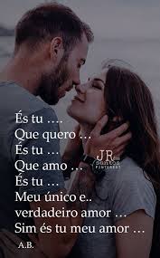 Es Tu Que Quero Es Tu Que Amo Es Tu Meu Unico E Verdadeiro Amor Sim Es Tu Meu Amor A B Mensagems De Amor Pensamentos De Amor Mensagens De Amor