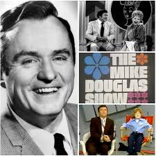 Does anyone remember the Mike Douglas show? The Mike Douglas show help  popularize the talk show format and paved the way for other talk shows. The  Mike Douglas show ran from 1961