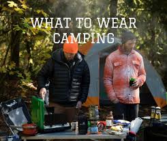 The manual's ultimate summer camping packing list by geoff nudelman june 20, 2017 it's about. What To Wear Camping Eureka