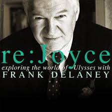 Frank Delaney's Re: Joyce