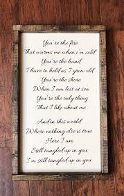 Tangled Up Song Lyrics Sign Romantic Sign Wedding Gift Etsy Romantic Signs Song Lyric Signs Lyric Gift