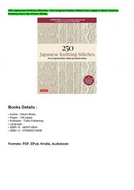 Knits & pieces is unlike any other knitting store. Download Pdf 250 Japanese Knitting Stitches The Original Pattern Bible From
