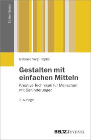 ✅ übersicht für uhrenbatterien, knopfzellen oder hörgerätebatterien. Gestalten Mit Einfachen Mitteln Kreative Techniken Fur Menschen Mit Behinderungen Gabriele Voigt Papke Beltz