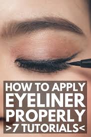 Jul 09, 2021 · to tight line your eyes, only apply the eyeliner to the spaces between your lashes on your upper lid. 7 Fantastic Tutorials To Teach You How To Apply Eyeliner Properly