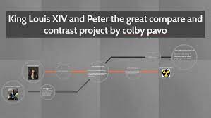 King Louis Xiv And Peter The Great Compare And Contrast Proj By Colby Pavo
