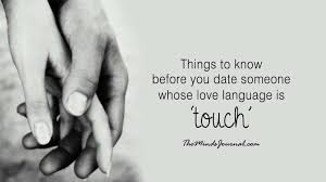 10 Things To Remember When Your Partner S Love Language Is Touch Affection Quotes Love Language Physical Touch Love Languages