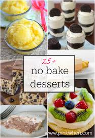 25 No Bake Dessert Ideas Bbq Desserts Easy Dessert Recipes Quick Baking