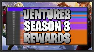 Последние твиты от fortnite status (@fortnitestatus). Ventures Season 3 Rewards Overview Fortnite Save The World Youtube