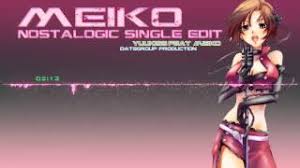 MEIKO】 yuukiss feat. MEIKO - Nostalogic (single edit) 【VOCALOID】 - YouTube