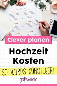 Das Kostet Eine Hochzeit Und Wie Ihr Trotzdem Sparen Konnt Kosten Hochzeit Hochzeit Hochzeitsinspirationen