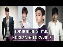 Top 10 Highest Paid Korean Actors 2019 Rich Korean Actors Updated Korean Actors Actors Korean