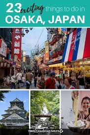 A bright and lively city just one shinkansen ride from japan's capital, osaka is known for its food, fun, and sightseeing charms. 23 Exciting Things To Do In Osaka Japan Two Wandering Soles Japan Travel Tips Japan Travel Guide Things To Do