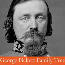 George Pickett Family Tree and Descendants