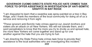 Andrew cuomo, center, connecticut gov. Andrew Cuomo On Twitter I Am Disgusted To Learn That A Swastika Was Spray Painted On A Tree In Bay Ridge I Am Directing The Nyspolice Hate Crimes Task Force To Provide Assistance