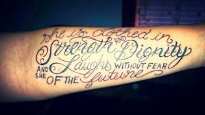 She is clothed in strength and dignity and she laughs without fear of the future inspirational quotes and motivational typography art lettering composition vector. Pin On Tattoos 3