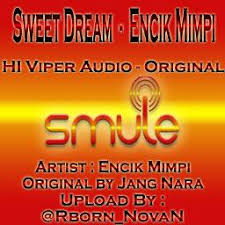 The lyrics for sweet dream by jang nara have been translated into 3 languages. Sweet Dream Encik Mimpi Hi Viper Song Lyrics And Music By Encik Mimpi Ori Jang Nara Arranged By Rborn Novan On Smule Social Singing App