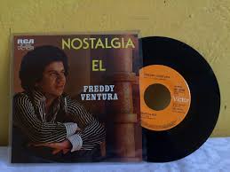 FREDDY VENTURA -NOSTALGIA  EL- MEXICAN 7 SINGLE PS AUTOGRAPHED  BOLERO | eBay