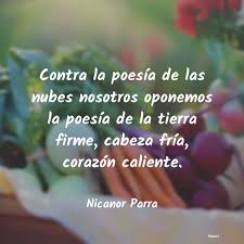 Ese mismo placer imaginario el corazón del hombre imaginario. Nicanor Parra Contra La Poesia De Las Nubes