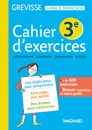 Quels livres lire en français au collège ? Cahier Grevisse 3e 2019 Magnard Enseignants