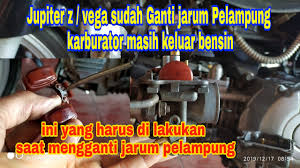 Berbicara mengenai motor new vixion , saya sendiri … Penyebab Yamaha Jupiter Z Vega Sudah Ganti Jarum Pelampung Masih Tetap Bocor Banjir Youtube