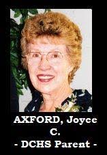 AXFORD, JOYCE C. (nee HARMS)** **--** **DCHS PARENT** **DOB**  **08.02.1933** **--** **DOD** **12.21.2012**  **https://www.legacy.com/obituaries/dailyherald/obituary.aspx?n=joyce-c-axford&pid=161975558**  **Joyce C. Axford ** **--** **Joyce C. Axford was ...